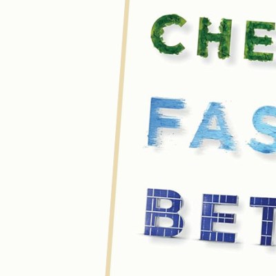 Cheaper, Faster, Better, by Tom&nbsp;Steyer