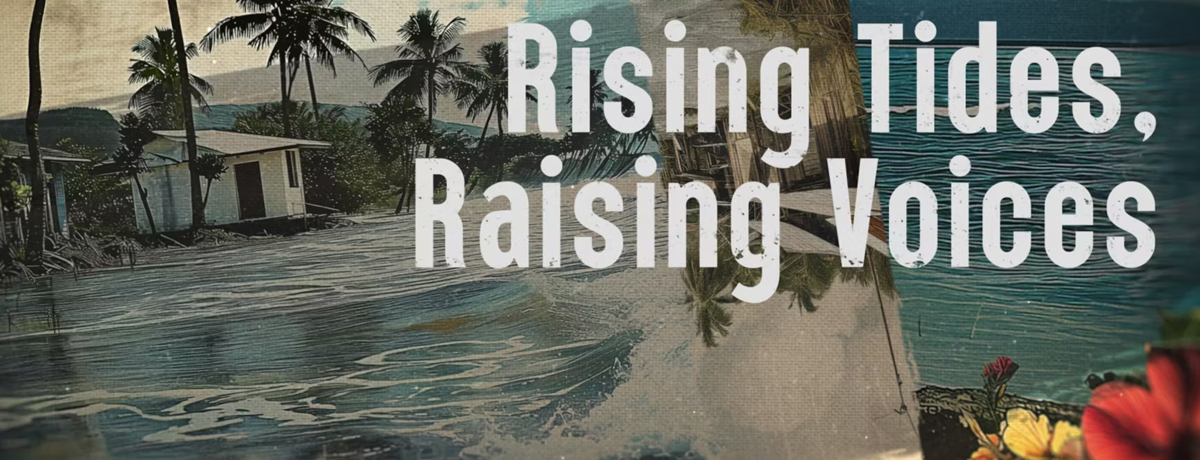 Rising Tides, Raising Voices – The Earthbound Report