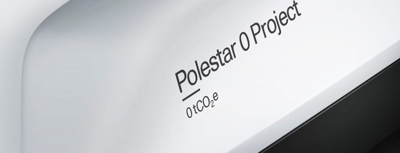 Polestar’s progress on a zero carbon&nbsp;car
